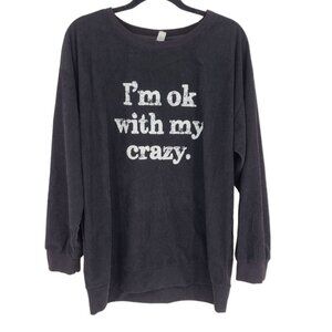 Chicyea womens large Black Im ok with my crazy graphic textured soft oversized